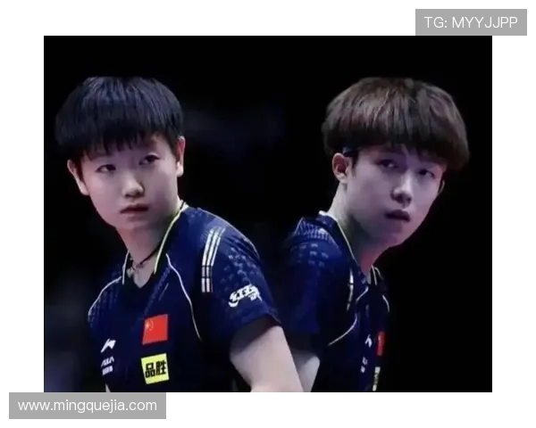 成都混团应对新战法王楚钦加训孙颖莎全面升级陈梦稳居的团队核心